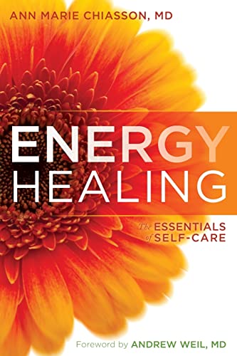 ENERGY HEALING: The Essentials Of Self-Care