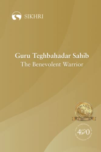 Imagen de archivo de Guru Teghbahadar Sahib: The Benevolent Warrior a la venta por Books Unplugged