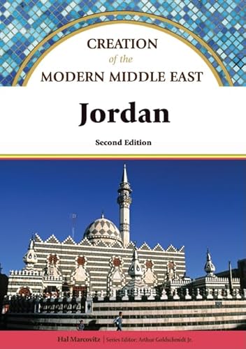 Jordan (Creation of the Modern Middle East) (9781604130188) by Marcovitz, Hal