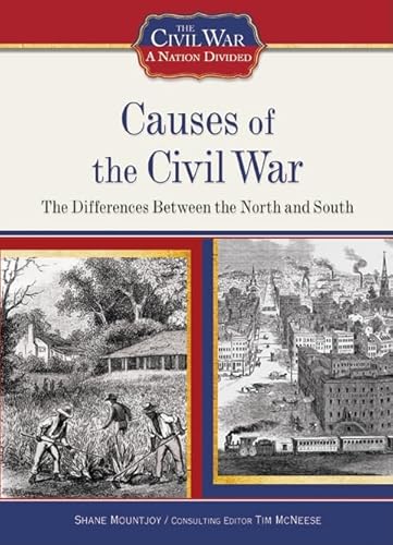 Stock image for Causes of the Civil War : The Differences Between the North and South for sale by Better World Books