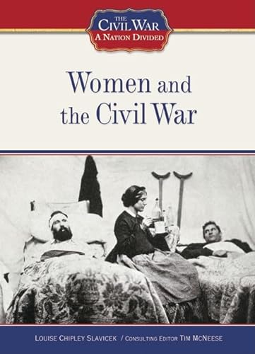 9781604130409: Women and the Civil War (Civil War: A Nation Divided (Library))
