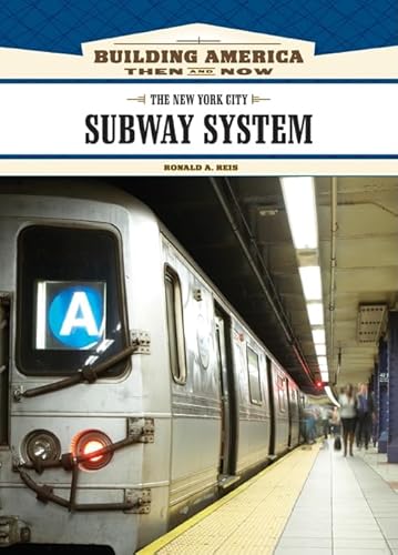 Beispielbild fr The New York City Subway System zum Verkauf von ThriftBooks-Dallas