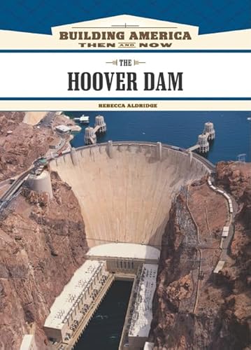 Stock image for The Hoover Dam for sale by Better World Books: West