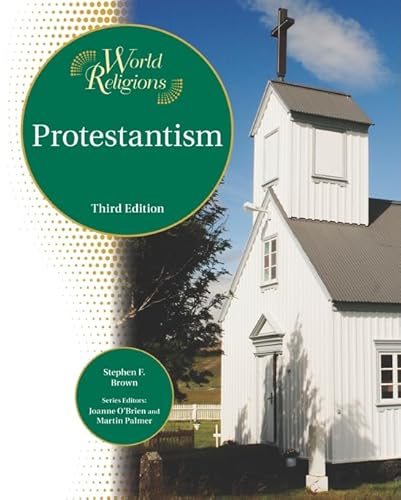 Imagen de archivo de Protestantism (World Religions (Facts on File)) a la venta por More Than Words