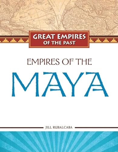 Beispielbild fr Empires of the Maya zum Verkauf von Better World Books
