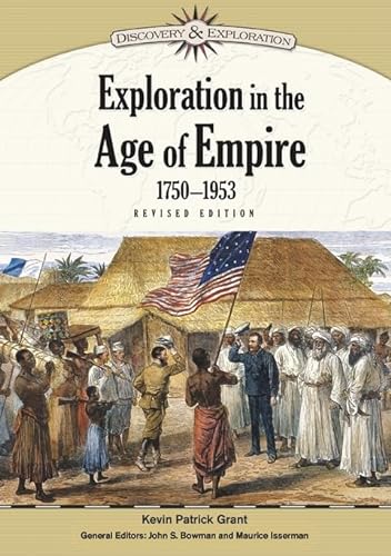 9781604131895: Exploration in the Age of Empire, 1750-1953 (Discovery and Exploration)