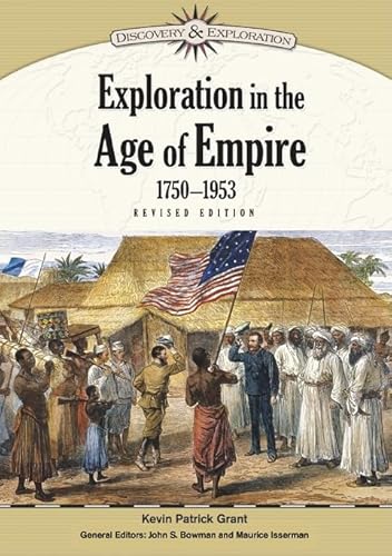 Stock image for Exploration in the Age of Empire, 1750-1953 (Discovery & Exploration) for sale by More Than Words