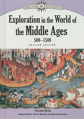 Stock image for Exploration in the World of the Middle Ages, 500-1500 (Discovery & Exploration) for sale by More Than Words