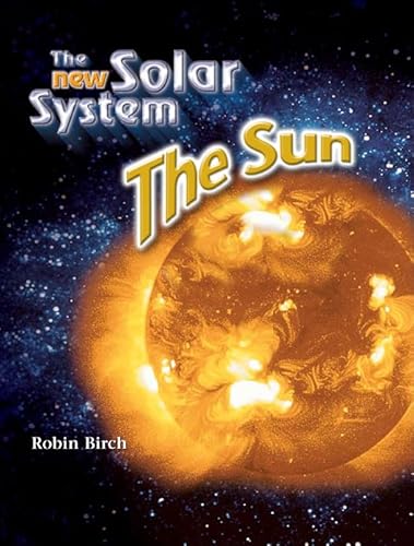 9781604132052: The Sun (New Solar System)