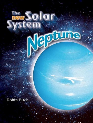 9781604132151: Neptune (The New Solar System)