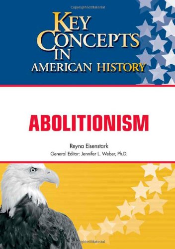 Stock image for Abolitionism for sale by ThriftBooks-Dallas