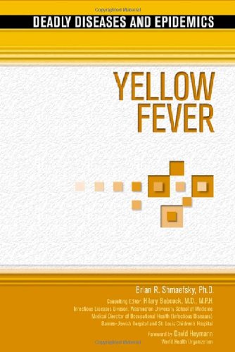 9781604132311: Yellow Fever (Deadly Diseases and Epidemics)