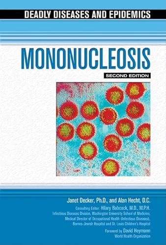Beispielbild fr Mononucleosis (Deadly Diseases & Epidemics (Hardcover)) zum Verkauf von The Book Cellar, LLC