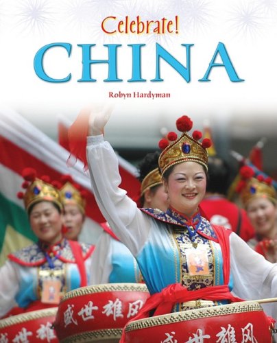 Imagen de archivo de China (Celebrate! (Chelsea Clubhouse)) a la venta por WorldofBooks