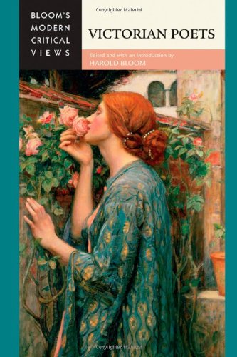 Stock image for Victorian Poets (Bloom's Modern Critical Views) (Bloom's Modern Critical Views (Hardcover)) for sale by Better World Books