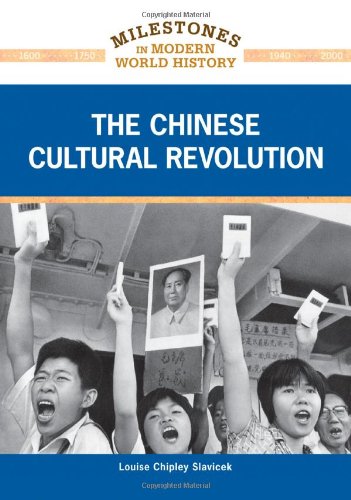9781604132786: THE CHINESE CULTURAL REVOLUTION (Milestones in Modern World History)