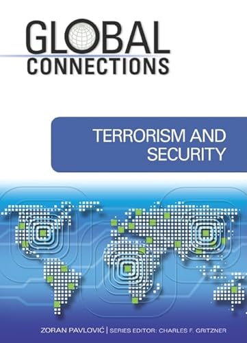 9781604132823: Terrorism and Security (Global Connections)