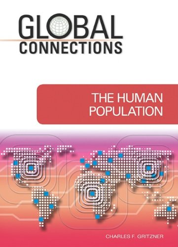 Beispielbild fr The Human Population (Global Connections (Hardcover)) zum Verkauf von Midtown Scholar Bookstore