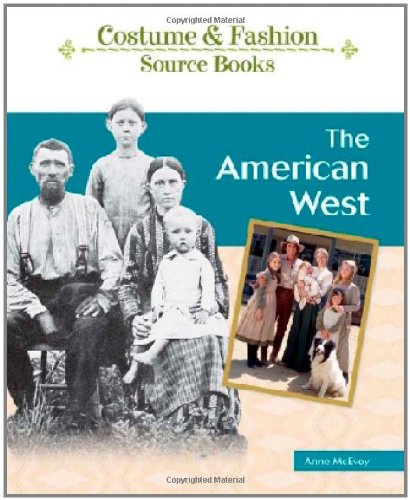 9781604133820: The American West (Costume & Fashion Source Books)
