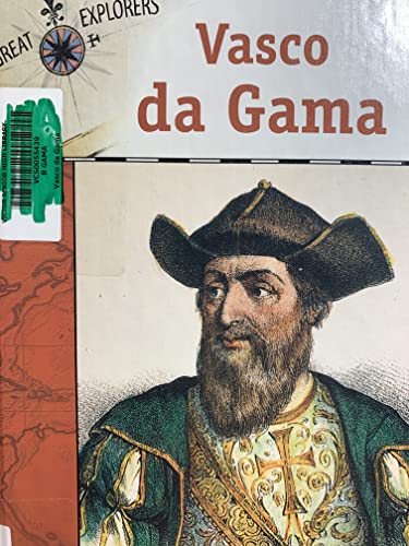 9781604134230: Vasco da Gama (Great Explorers)