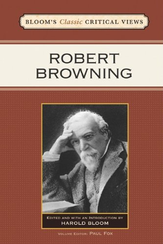 Stock image for Robert Browning (Bloom's Classic Critical Views) for sale by Hippo Books