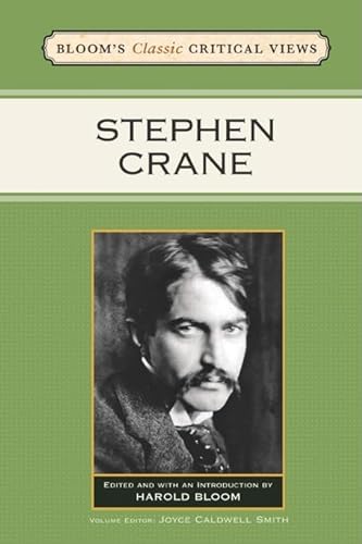 Imagen de archivo de Stephen Crane (Bloom's Classic Critical Views) a la venta por Discover Books