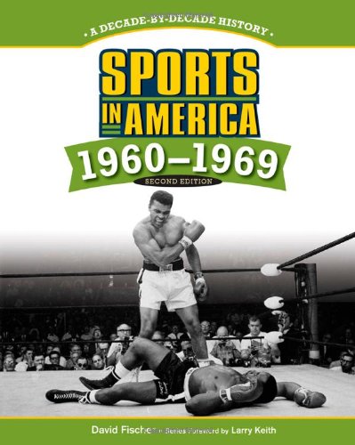 Stock image for SPORTS in AMERICA: 1960 to 1969, 2ND EDITION for sale by Better World Books