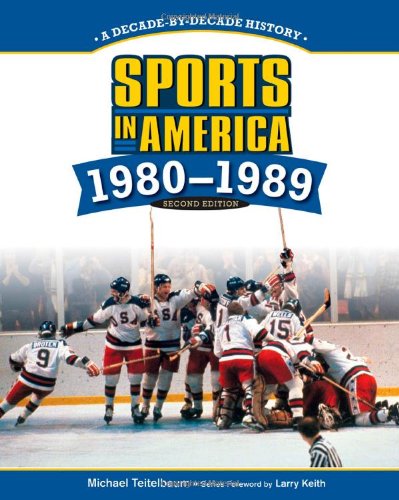 Stock image for SPORTS in AMERICA: 1980 to 1989, 2ND EDITION for sale by Better World Books