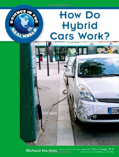 9781604134766: How Do Hybrid Cars Work? (Science in the Real World)