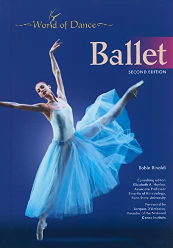 9781604134797: Ballet (World of Dance (Chelsea House Hardcover))