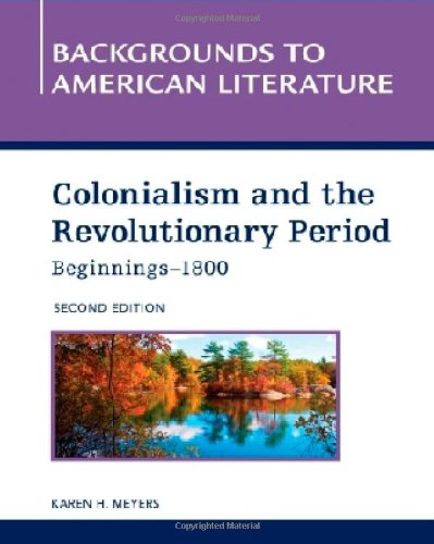 Stock image for Colonialism and the Revolutionary Period, Beginnings-1800 for sale by ThriftBooks-Atlanta