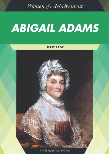 Imagen de archivo de Abigail Adams : First Lady a la venta por Better World Books