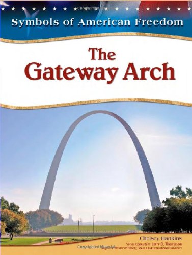 Beispielbild fr The Gateway Arch zum Verkauf von Better World Books