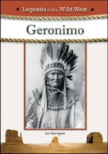 Beispielbild fr Geronimo (Legends of the Wild West) zum Verkauf von More Than Words