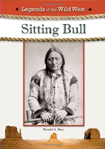 9781604135275: SITTING BULL (Legends of the Wild West)
