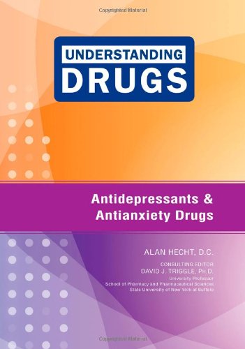 9781604135329: Antidepressants and Antianxiety Drugs (Understanding Drugs)