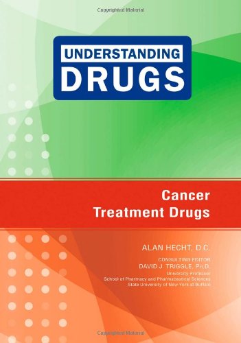 9781604135350: Cancer Treatment Drugs (Understanding Drugs)
