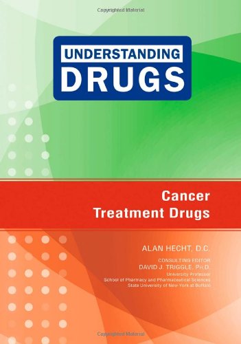 Imagen de archivo de Cancer Treatment Drugs (Understanding Drugs) a la venta por Ergodebooks