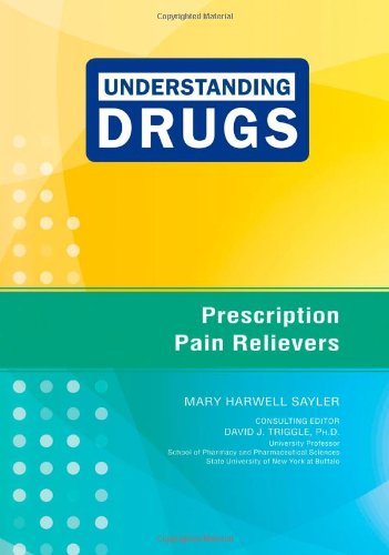 Beispielbild fr Prescription Pain Relievers zum Verkauf von Better World Books