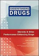 Imagen de archivo de Steroids and Other Performance-Enhancing Drugs a la venta por ThriftBooks-Atlanta