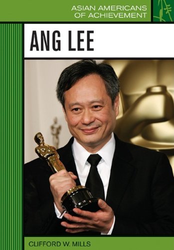 Beispielbild fr Ang Lee (Asian Americans of Achievement) zum Verkauf von Irish Booksellers