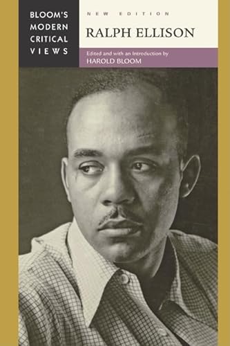 Stock image for Ralph Ellison (Bloom's Modern Critical Views (Hardcover)) for sale by Irish Booksellers