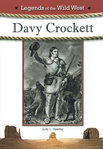 Davy Crockett (Legends of the Wild West) (9781604135923) by Hasday, Judy L