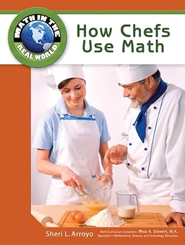 Beispielbild fr How Chefs Use Math zum Verkauf von Better World Books