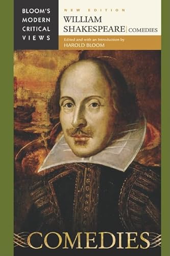 9781604136319: William Shakespeare: Comedies (Bloom's Modern Critical Views (Hardcover))