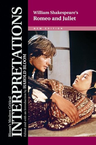 9781604136333: William Shakespeare's ""Romeo and Juliet (Bloom's Modern Critical Interpretations)