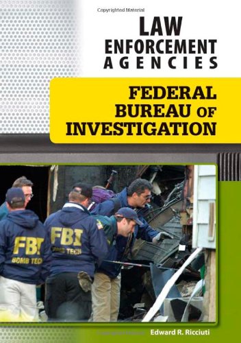 Federal Bureau of Investigation (Law Enforcement Agencies) (9781604136364) by Ricciuti, Edward R