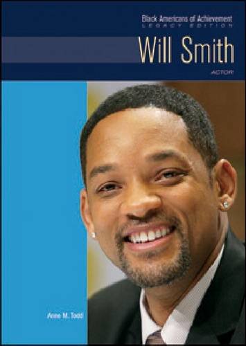 Will Smith: Actor (Black Americans of Achievement (Hardcover)) (9781604137132) by Todd, Anne M