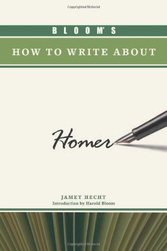 Stock image for Bloom's How to Write about Homer for sale by Better World Books