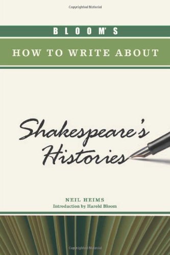 Imagen de archivo de Bloom's How to Write about Shakespeare's Histories a la venta por Better World Books